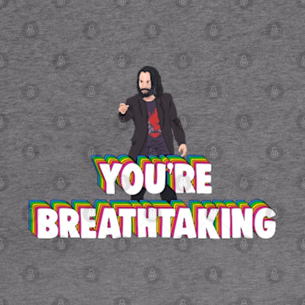 You're breathtaking Keanu Reeves Memes by Barnyardy